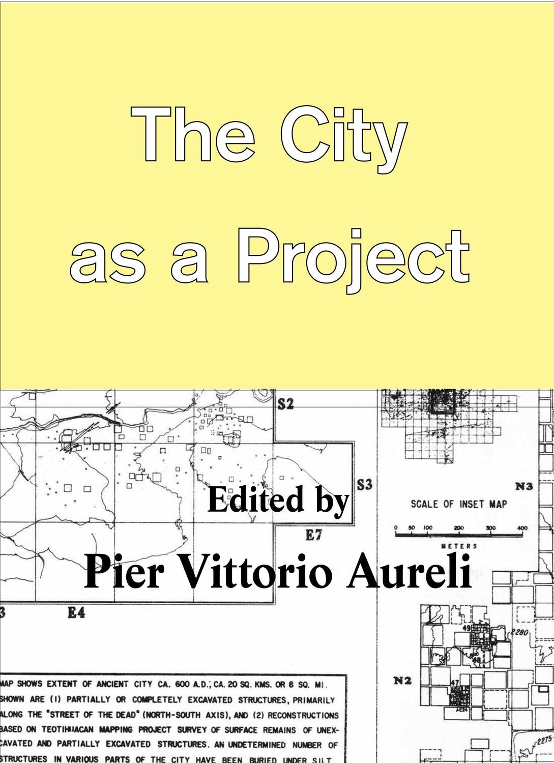 Cover: 9783944074061 | The City as a Project | Pier Vittorio Aureli | Taschenbuch | Englisch