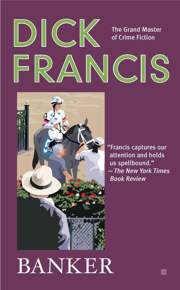 Cover: 9780425237755 | Banker | Dick Francis | Taschenbuch | Englisch | 2010