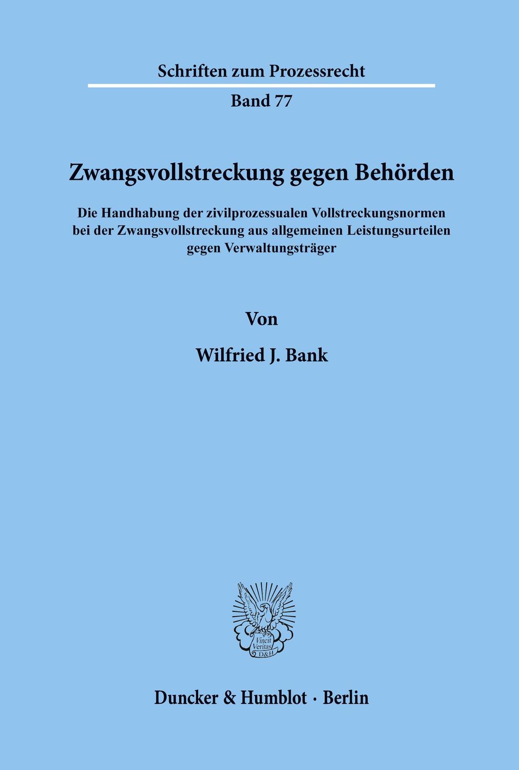 Cover: 9783428052608 | Zwangsvollstreckung gegen Behörden. | Wilfried J. Bank | Taschenbuch