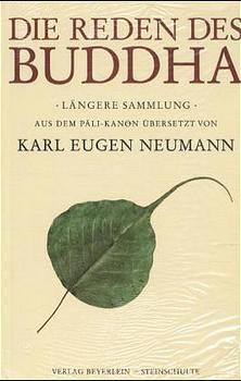 Cover: 9783931095154 | Die Reden des Buddha | Längere Sammlung | Gautama Buddha | Buch | 1995