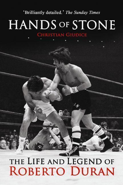 Cover: 9781903854754 | Hands Of Stone | The Life and Legend of Roberto Duran | Giudice | Buch
