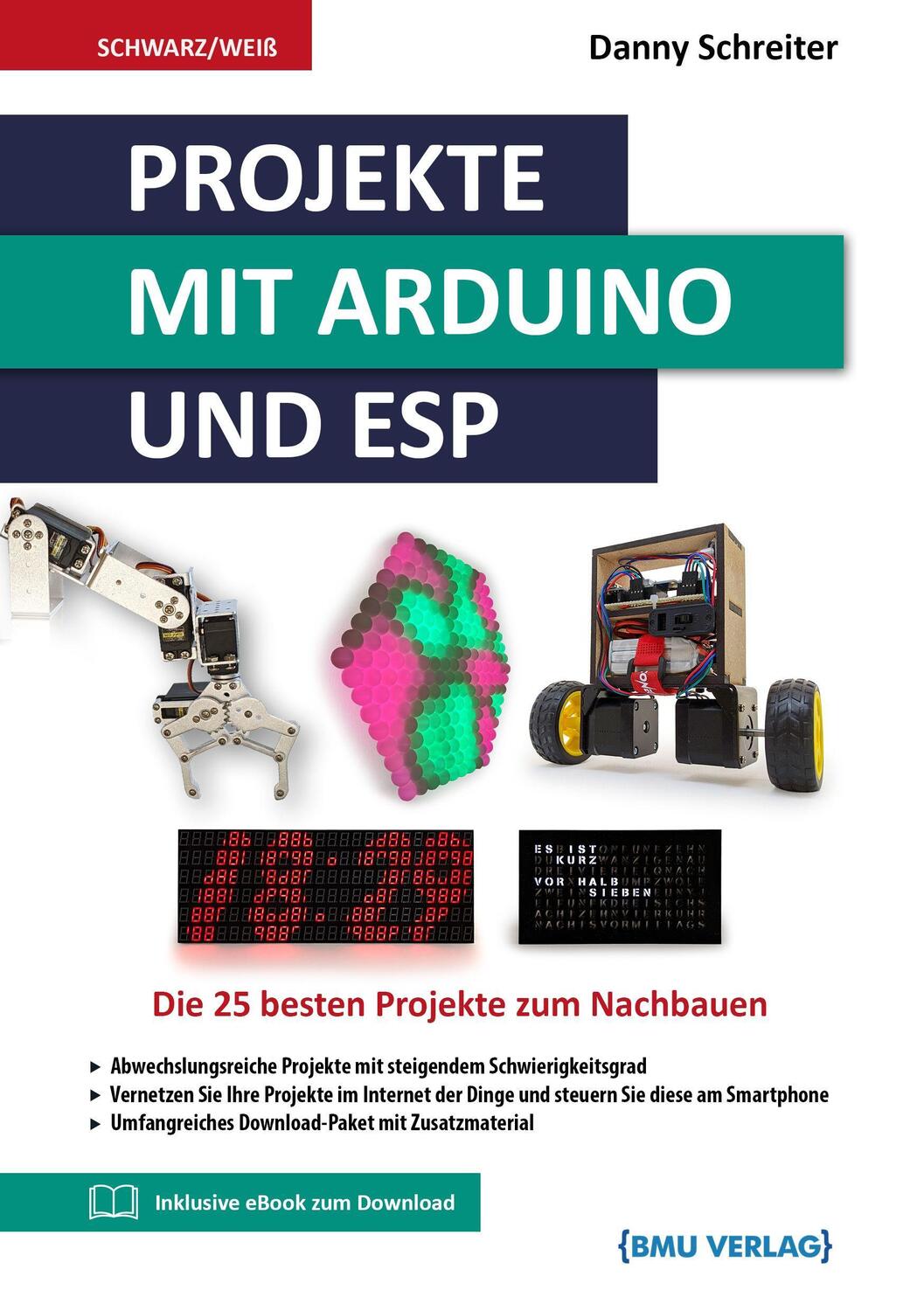 Cover: 9783966451123 | Projekte mit Arduino und ESP | Die 25 besten Projekte zum Nachbauen