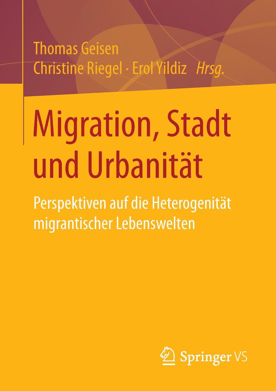 Cover: 9783658137786 | Migration, Stadt und Urbanität | Thomas Geisen (u. a.) | Taschenbuch