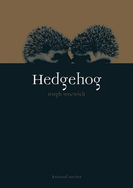 Cover: 9781780232751 | Hedgehog | Hugh Warwick | Taschenbuch | Kartoniert / Broschiert | 2014