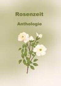 Cover: 9783839148815 | Rosenzeit | Anthologie | Rita Keller | Taschenbuch | Paperback | 2010