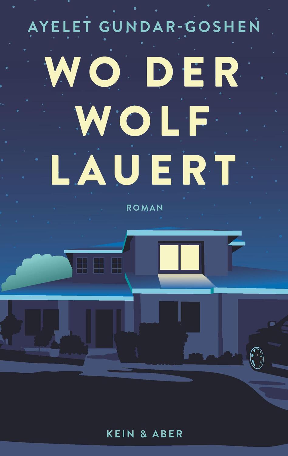 Cover: 9783036958491 | Wo der Wolf lauert | Ayelet Gundar-Goshen | Buch | gebunden | Deutsch