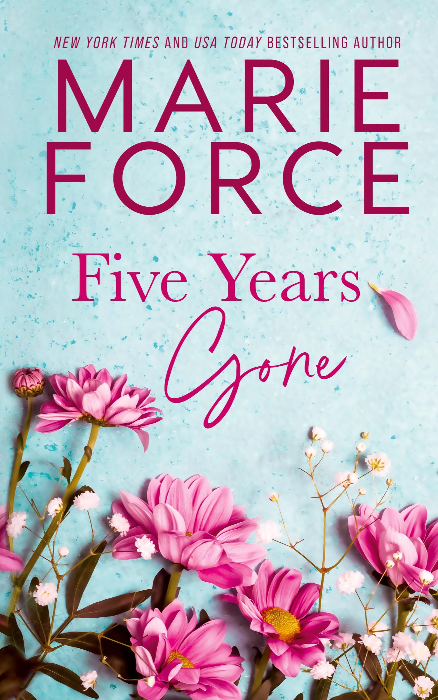 Cover: 9781958035214 | Five Years Gone | Marie Force | Taschenbuch | Paperback | Englisch