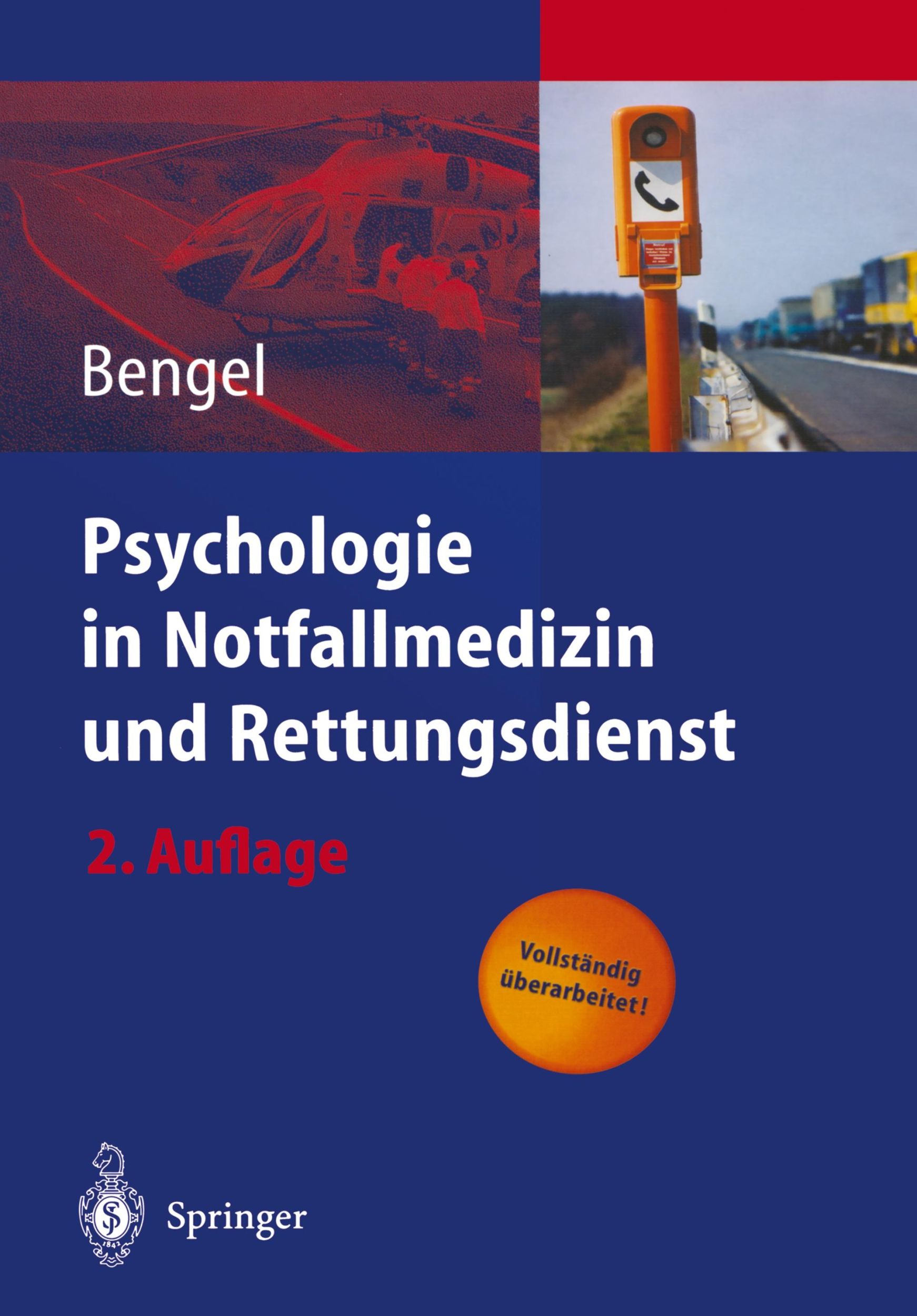 Cover: 9783540407782 | Psychologie in Notfallmedizin und Rettungsdienst | Jürgen Bengel | XII