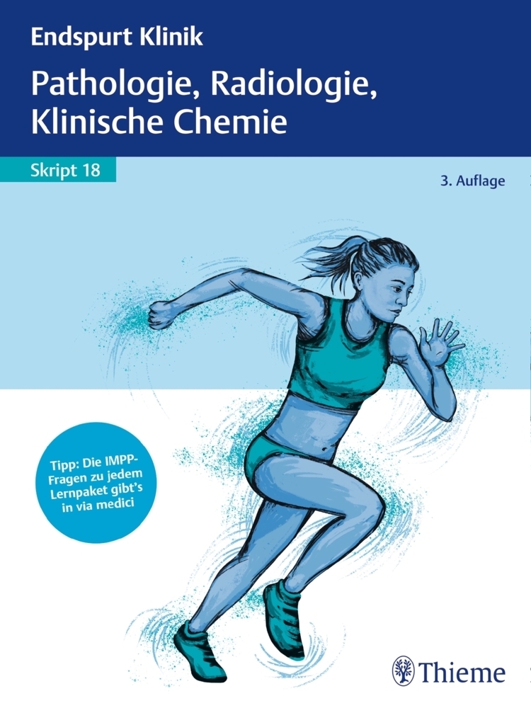 Cover: 9783132430907 | Endspurt Klinik Skript 18: Pathologie, Radiologie, Klinische Chemie