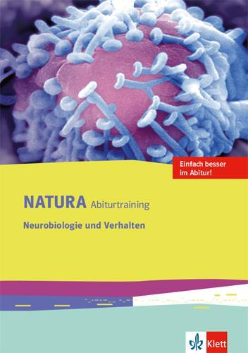 Cover: 9783120491385 | Natura Abiturtraining Neurobiologie und Verhalten. Klassen 10-12...