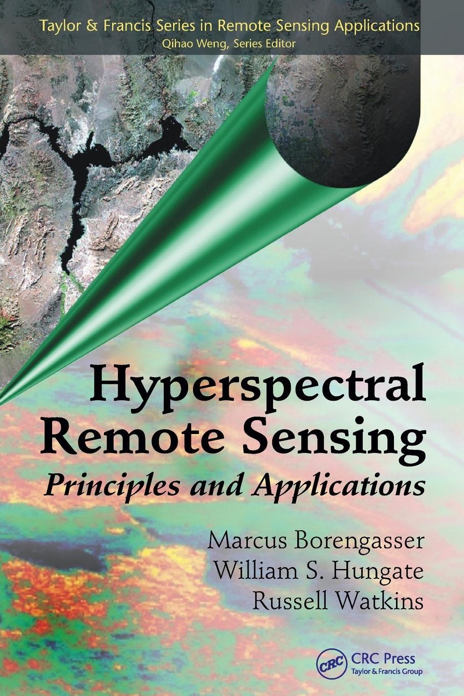 Cover: 9781138747180 | Hyperspectral Remote Sensing | Principles and Applications | Buch