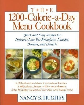 Cover: 9780809236336 | The 1200-Calorie-a-Day Menu Cookbook | Nancy Hughes | Taschenbuch