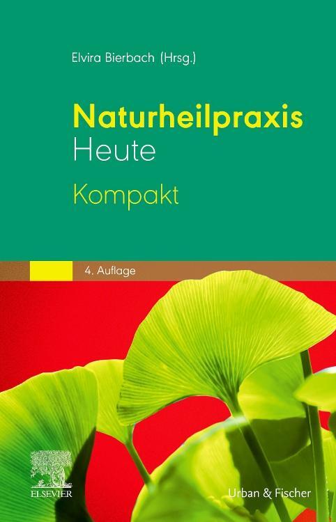 Cover: 9783437576157 | Naturheilpraxis Heute Kompakt | Elvira Bierbach | Taschenbuch | 2020