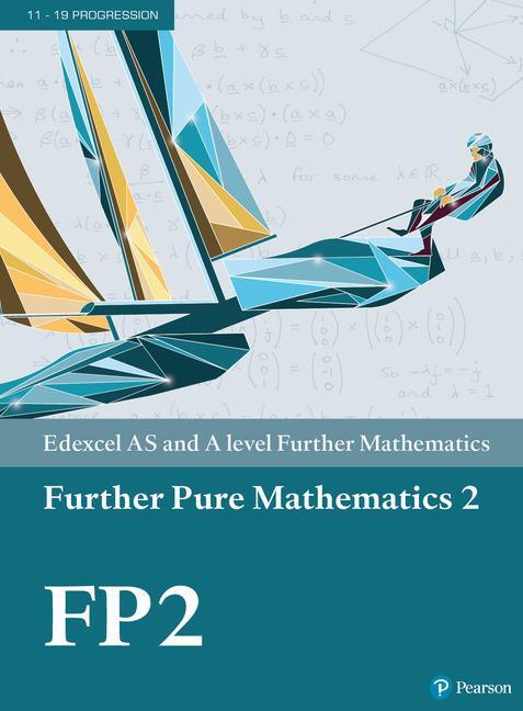 Cover: 9781292183367 | Pearson Edexcel AS and A level Further Mathematics Further Pure...