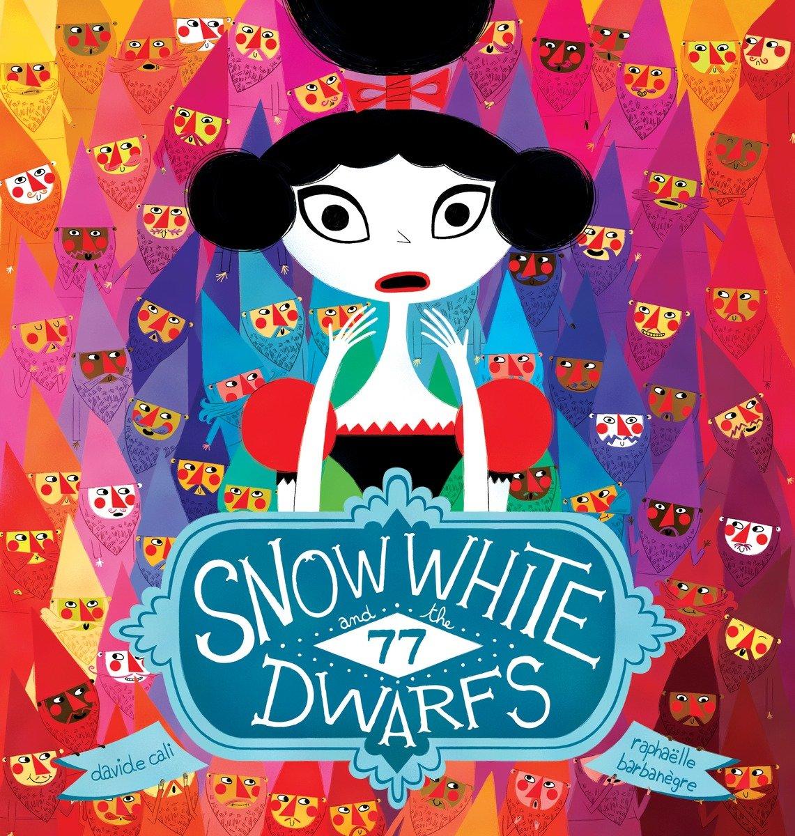 Cover: 9781770497634 | Snow White and the 77 Dwarfs | Davide Cali | Buch | Englisch | 2015