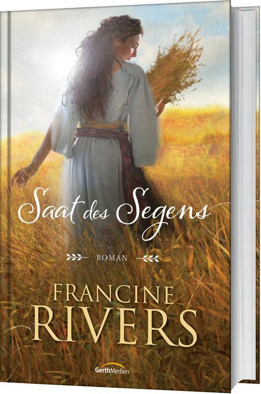 Cover: 9783957341846 | Saat des Segens | Roman. | Francine Rivers | Buch | 608 S. | Deutsch