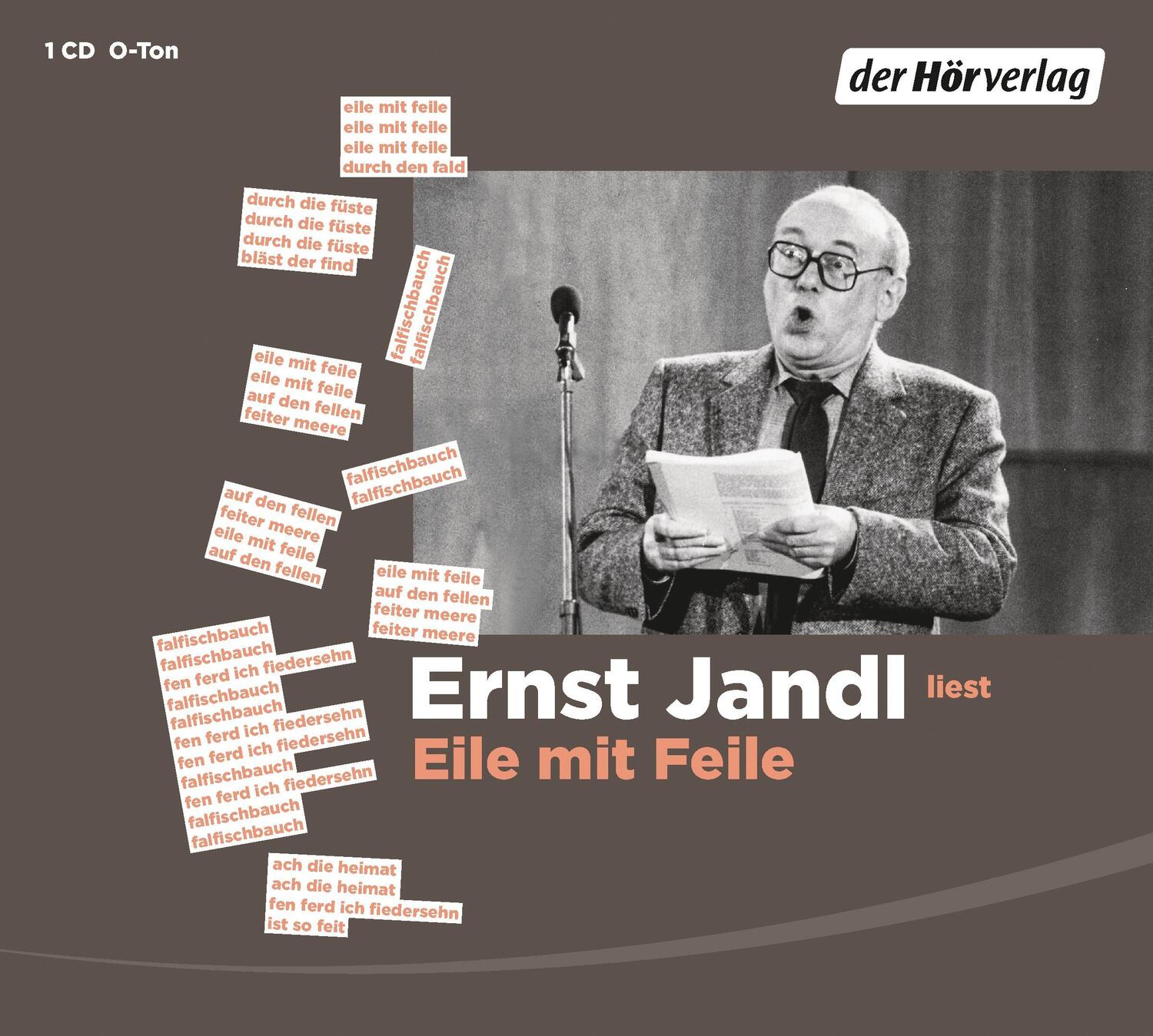 Cover: 9783844519273 | Eile mit Feile | Sonderausgabe | Ernst Jandl | Audio-CD | Deutsch