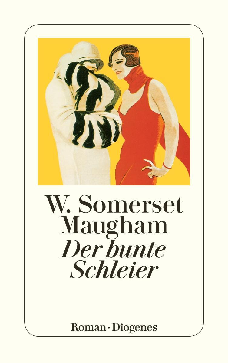 Cover: 9783257214611 | Der bunte Schleier | W. Somerset Maugham | Taschenbuch | 280 S. | 2005