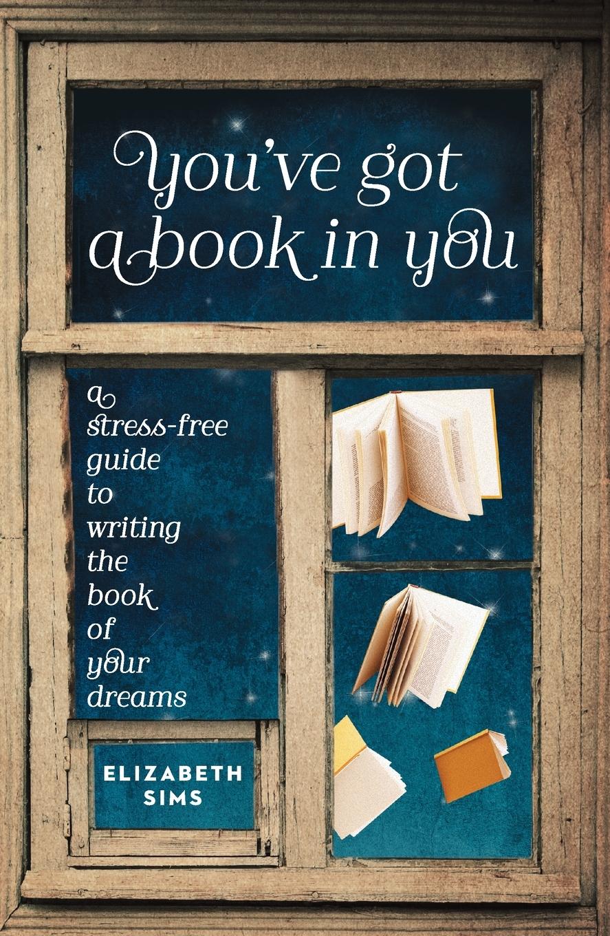 Cover: 9781599635545 | You've Got a Book in You | Elizabeth Sims | Taschenbuch | Englisch