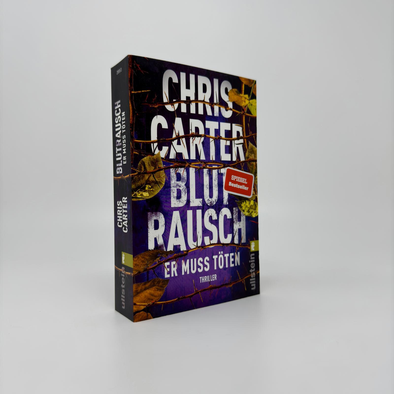 Bild: 9783548289533 | Blutrausch - Er muss töten | Thriller | Chris Carter | Taschenbuch