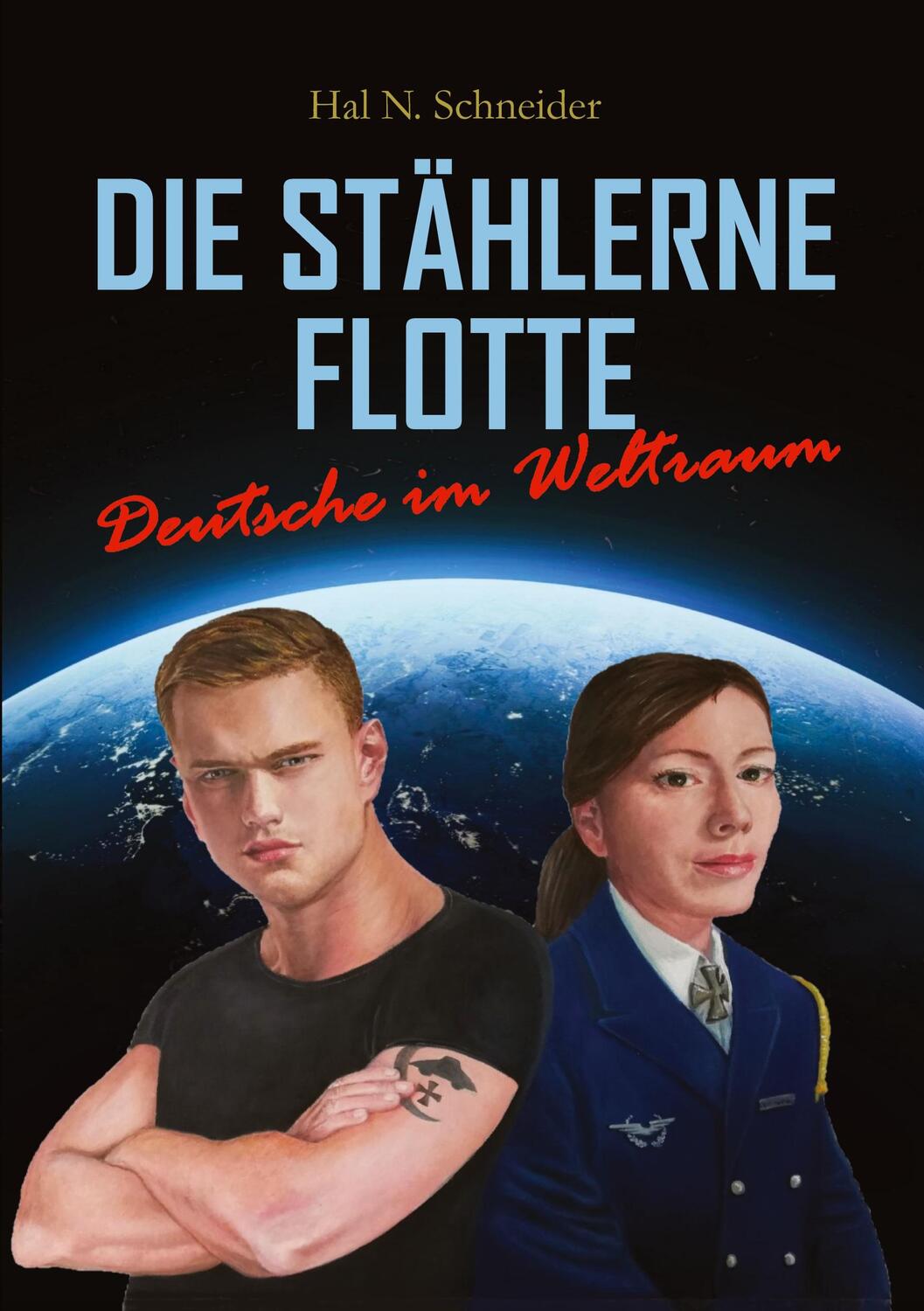 Cover: 9783347094628 | Die Stählerne Flotte | Deutsche im Weltraum | Hal N. Schneider | Buch