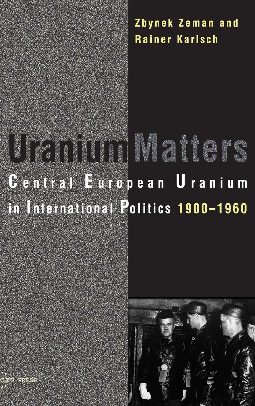 Cover: 9789639776005 | Uranium Matters | Rainer Karlsch (u. a.) | Buch | Englisch | 2008