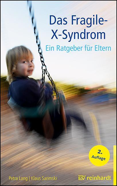 Cover: 9783497032433 | Das Fragile-X-Syndrom | Ein Ratgeber für Eltern | Petra Lang (u. a.)