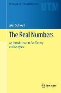 Cover: 9783319015767 | The Real Numbers | An Introduction to Set Theory and Analysis | Buch