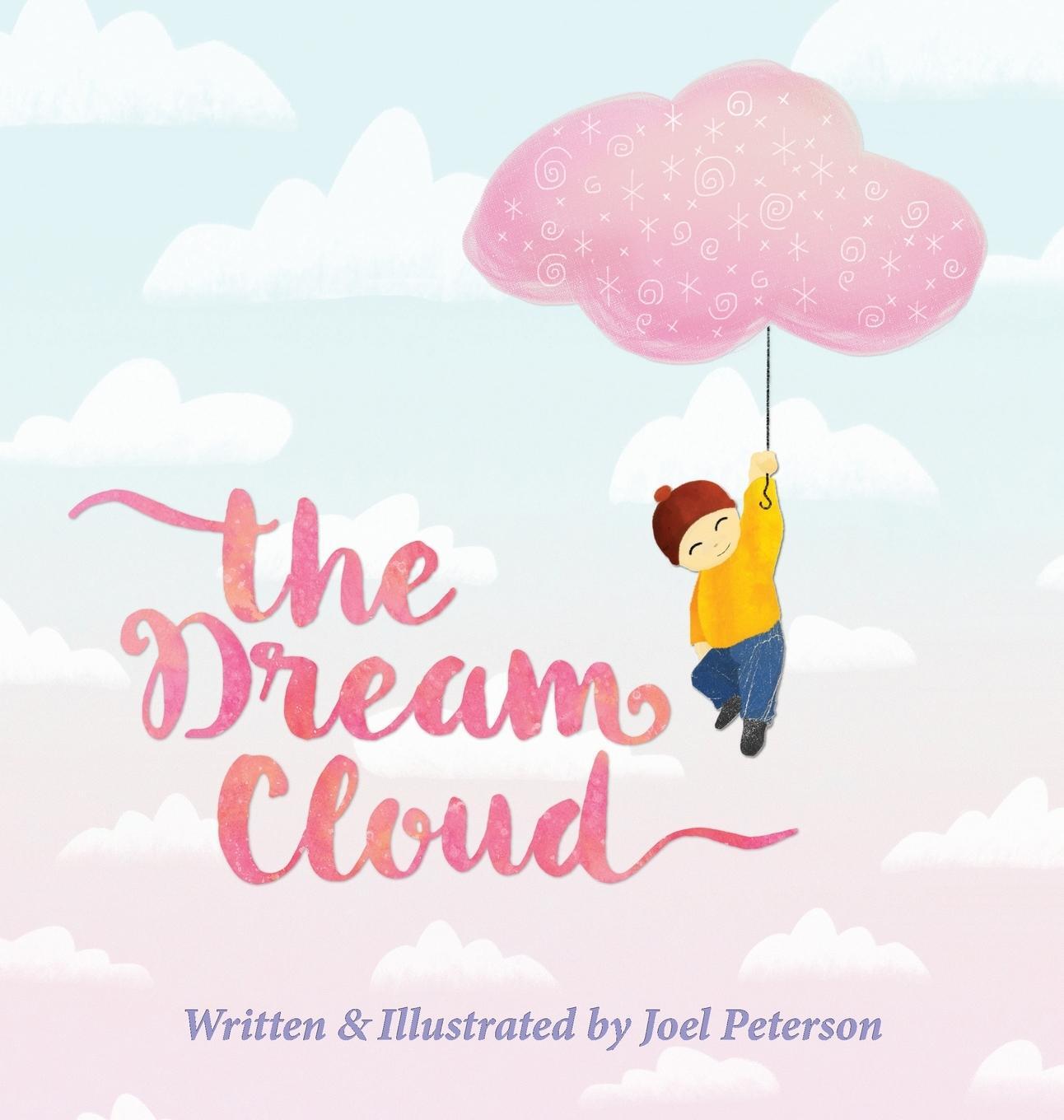 Cover: 9780645134766 | The Dream Cloud | Joel Peterson | Buch | HC gerader Rücken kaschiert
