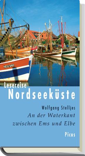Cover: 9783854529811 | Lesereise Nordseeküste. An der Waterkant zwischen Ems und Elbe | Buch