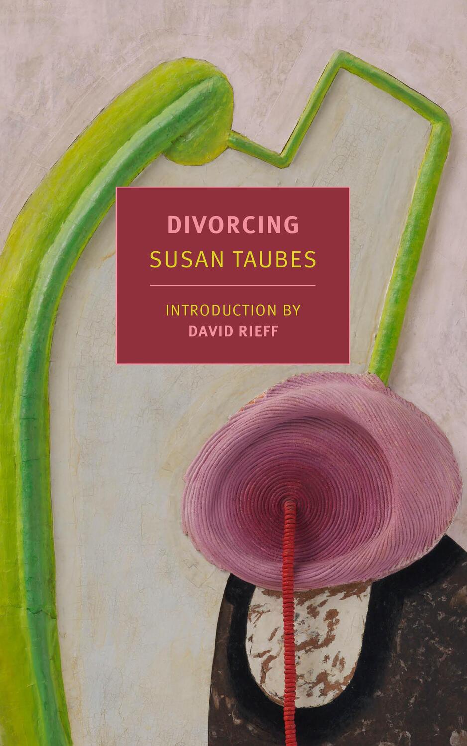 Cover: 9781681374949 | Divorcing | Susan Taubes | Taschenbuch | Einband - flex.(Paperback)
