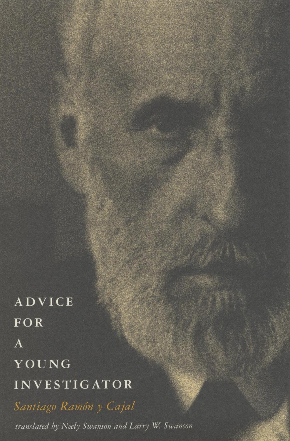 Cover: 9780262681506 | Advice for a Young Investigator | Santiago Ramon y Cajal | Taschenbuch