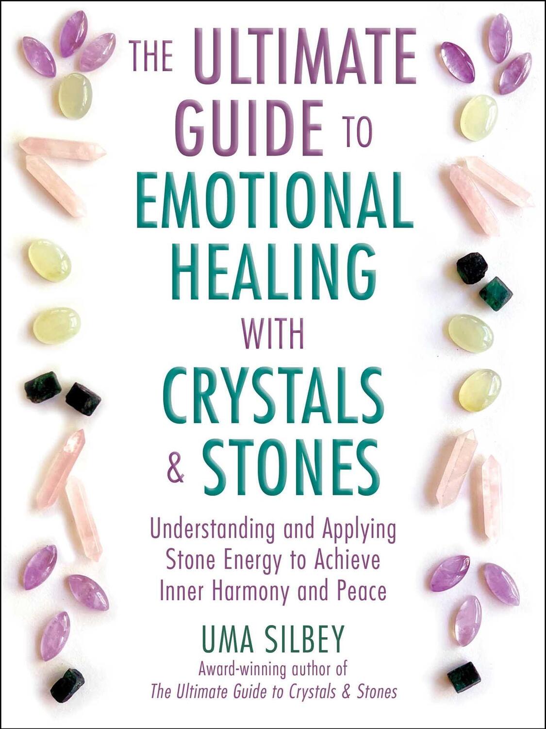 Bild: 9781510776494 | The Ultimate Guide to Emotional Healing with Crystals and Stones