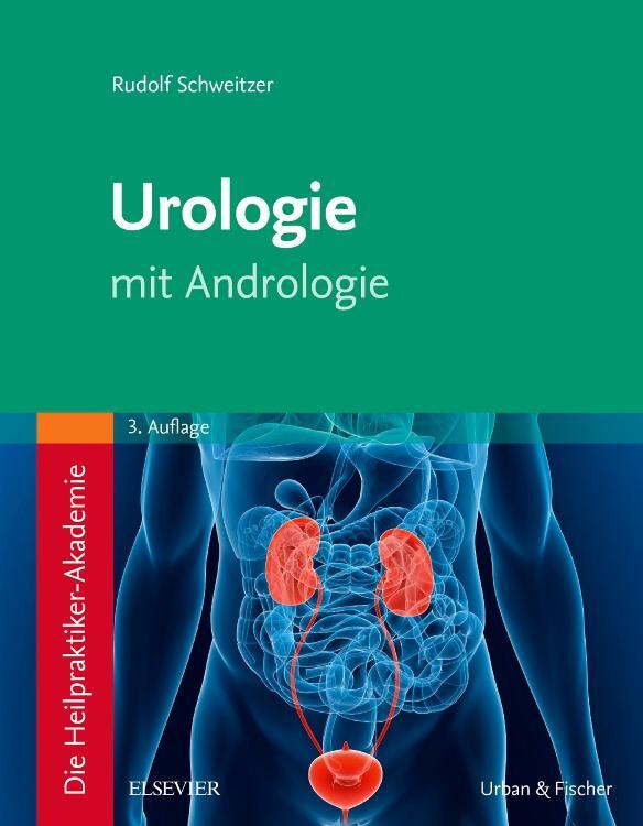 Cover: 9783437580727 | Die Heilpraktiker-Akademie. Urologie | mit Andrologie | Schweitzer