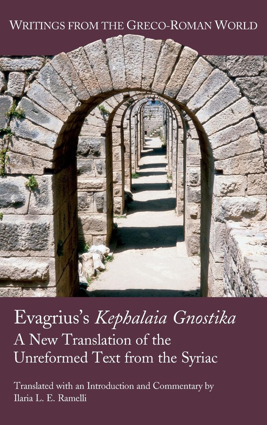 Cover: 9781628370416 | Evagrius's Kephalaia Gnostika | Ilaria L. E. Ramelli | Buch | Englisch