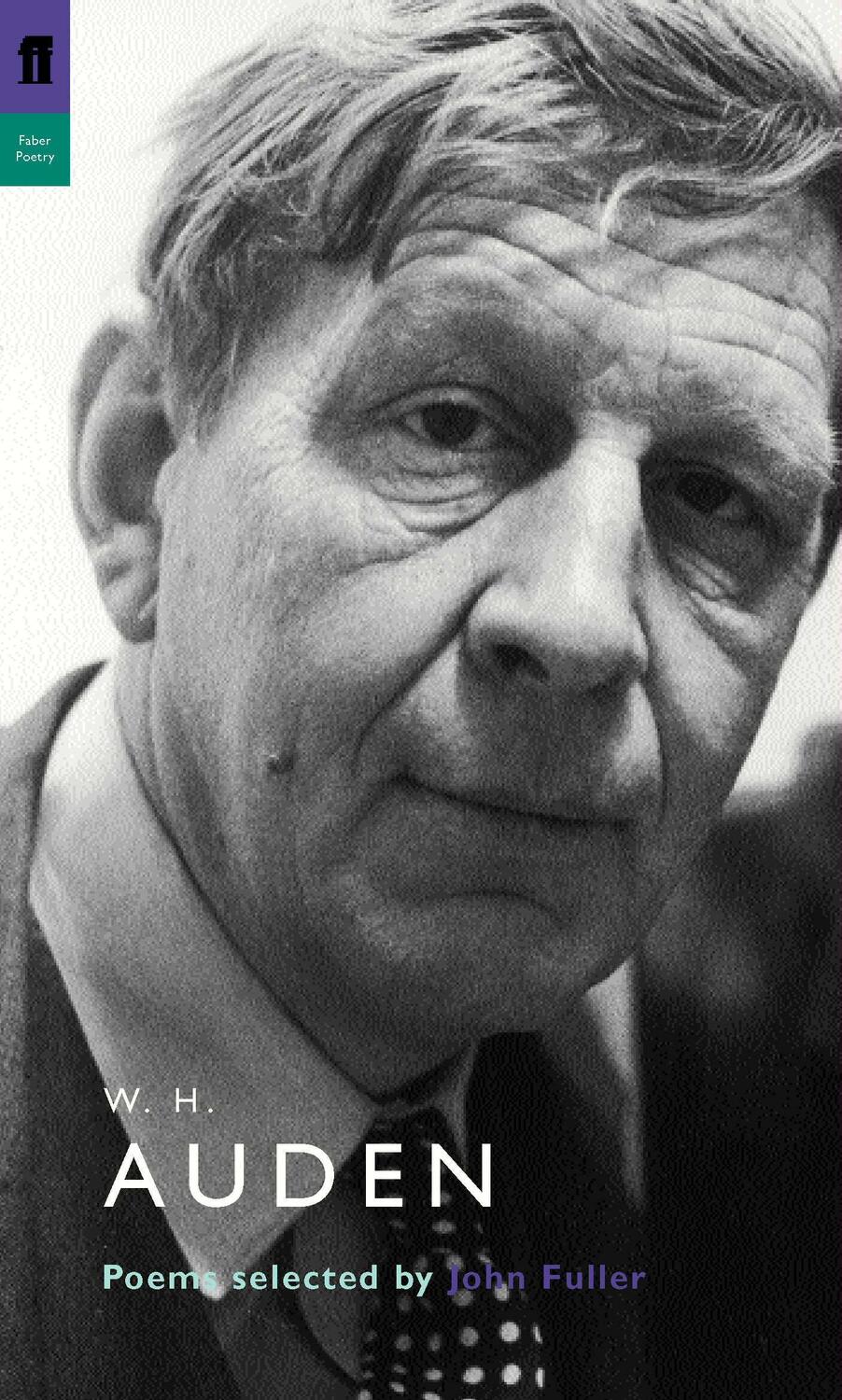 Cover: 9780571226719 | W. H. Auden | Poems Selected by John Fuller | W.H. Auden | Taschenbuch