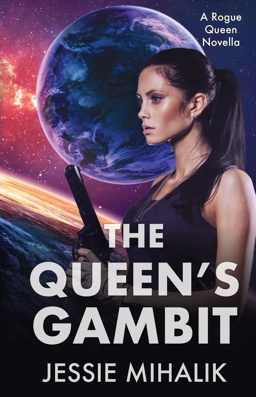 Cover: 9781641971430 | The Queen's Gambit | Jessie Mihalik | Taschenbuch | Rogue Queen | 2018