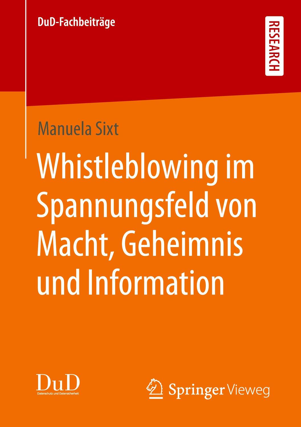Cover: 9783658325510 | Whistleblowing im Spannungsfeld von Macht, Geheimnis und Information