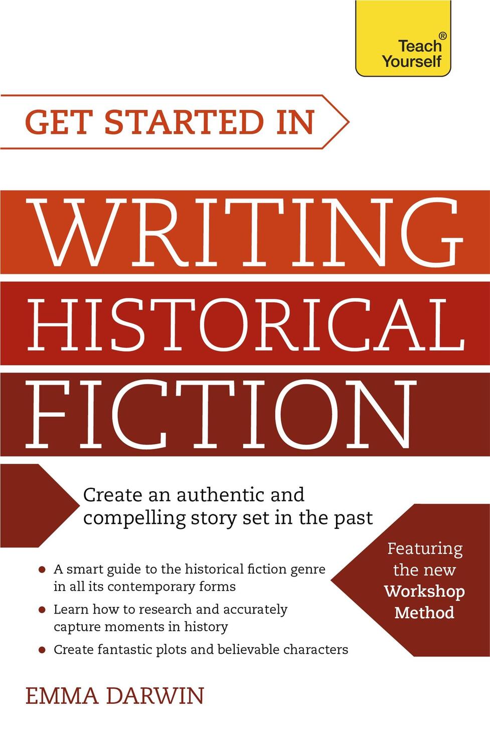 Cover: 9781473609662 | Get Started in Writing Historical Fiction | Emma Darwin | Taschenbuch
