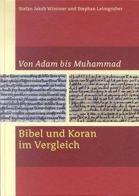 Cover: 9783460331754 | Von Adam bis Muhamad | Bibel und Koran im Vergleich | Buch | Deutsch