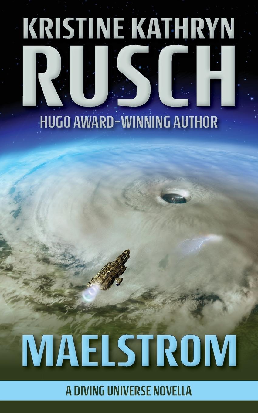 Cover: 9781561463749 | Maelstrom | A Diving Universe Novella | Kristine Kathryn Rusch | Buch