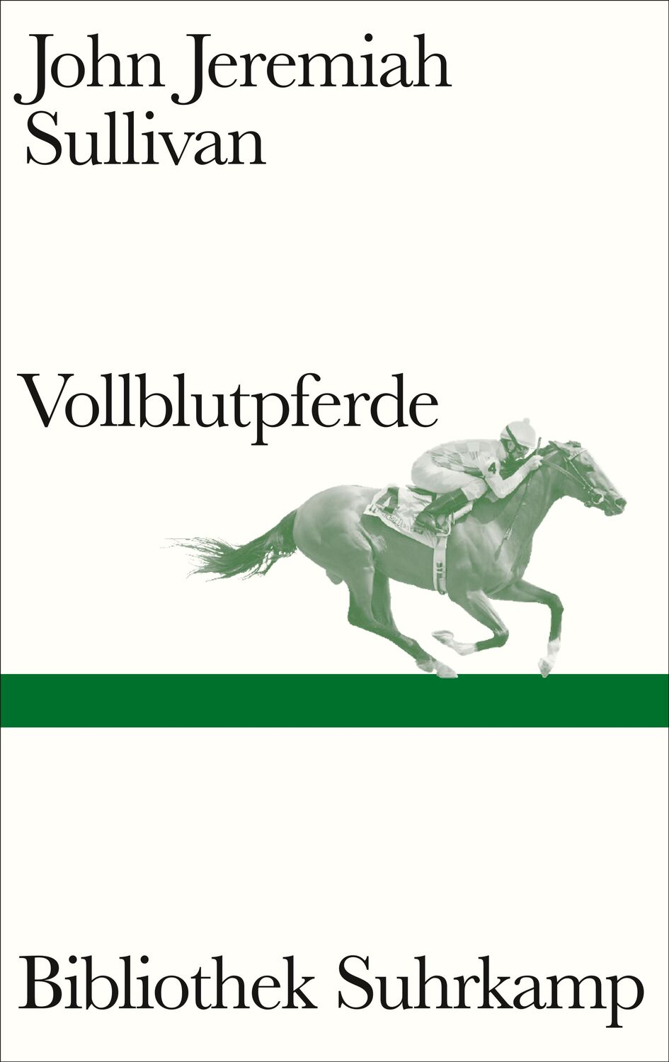 Cover: 9783518225431 | Vollblutpferde | John Jeremiah Sullivan | Buch | Bibliothek Suhrkamp