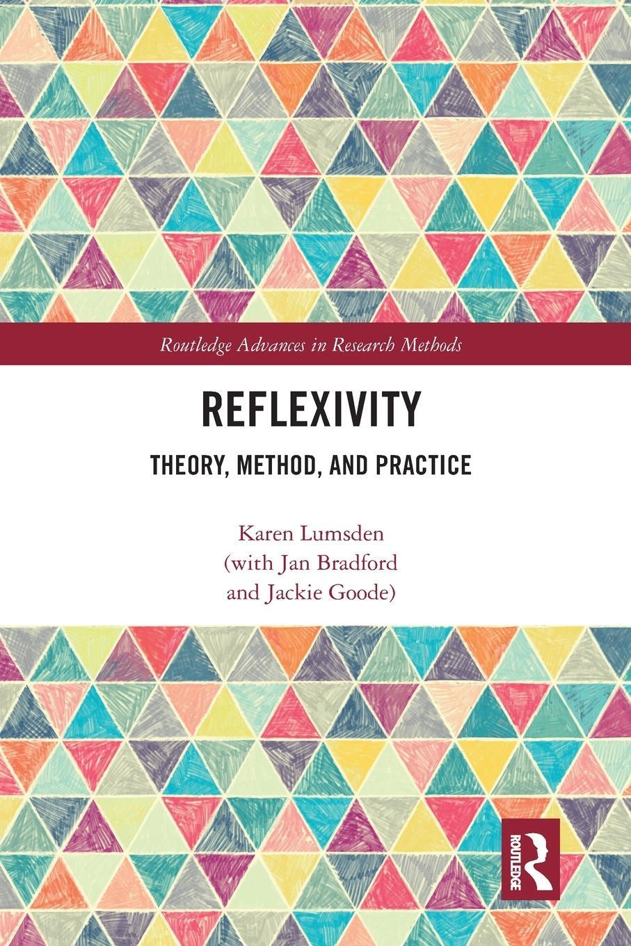 Cover: 9780367582036 | Reflexivity | Theory, Method, and Practice | Karen Lumsden | Buch