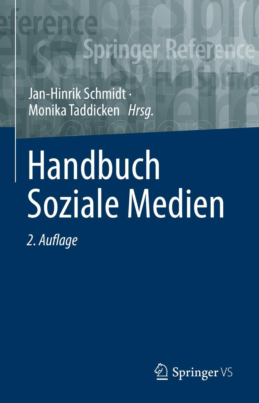 Cover: 9783658259945 | Handbuch Soziale Medien | Monika Taddicken (u. a.) | Buch | X | 2023