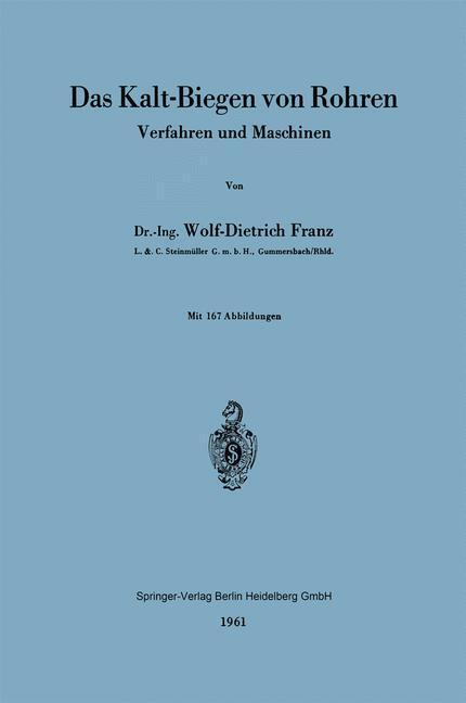 Cover: 9783540026594 | Das Kalt-Biegen von Rohren | Verfahren und Maschinen | Franz | Buch