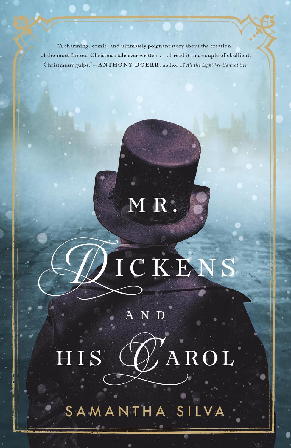 Cover: 9781250154057 | Mr. Dickens and His Carol | A Novel | Samantha Silva | Taschenbuch