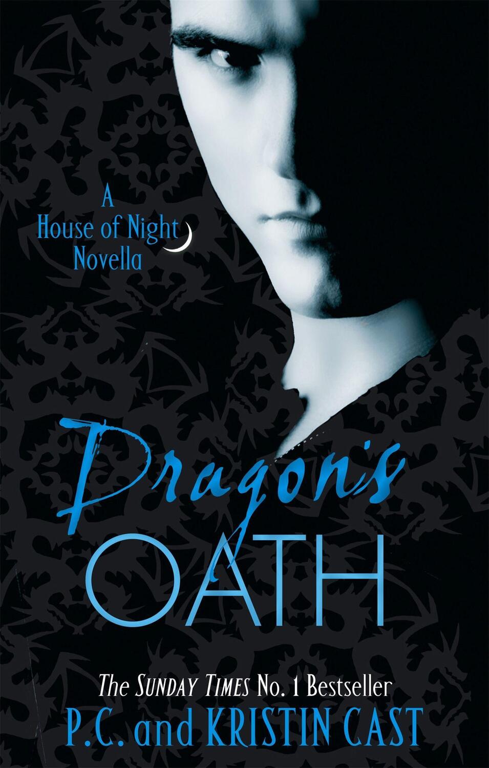 Cover: 9781907411182 | Dragon's Oath | Number 1 in series | P C Cast (u. a.) | Taschenbuch