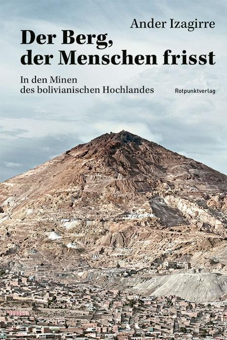 Cover: 9783858699626 | Der Berg, der Menschen frisst | Ander Izagirre | Taschenbuch | 224 S.