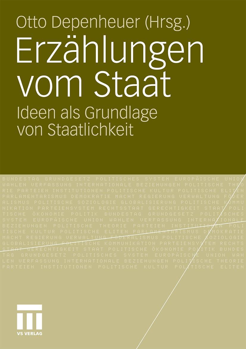 Cover: 9783531180731 | Erzählungen vom Staat | Ideen als Grundlage von Staatlichkeit | Buch