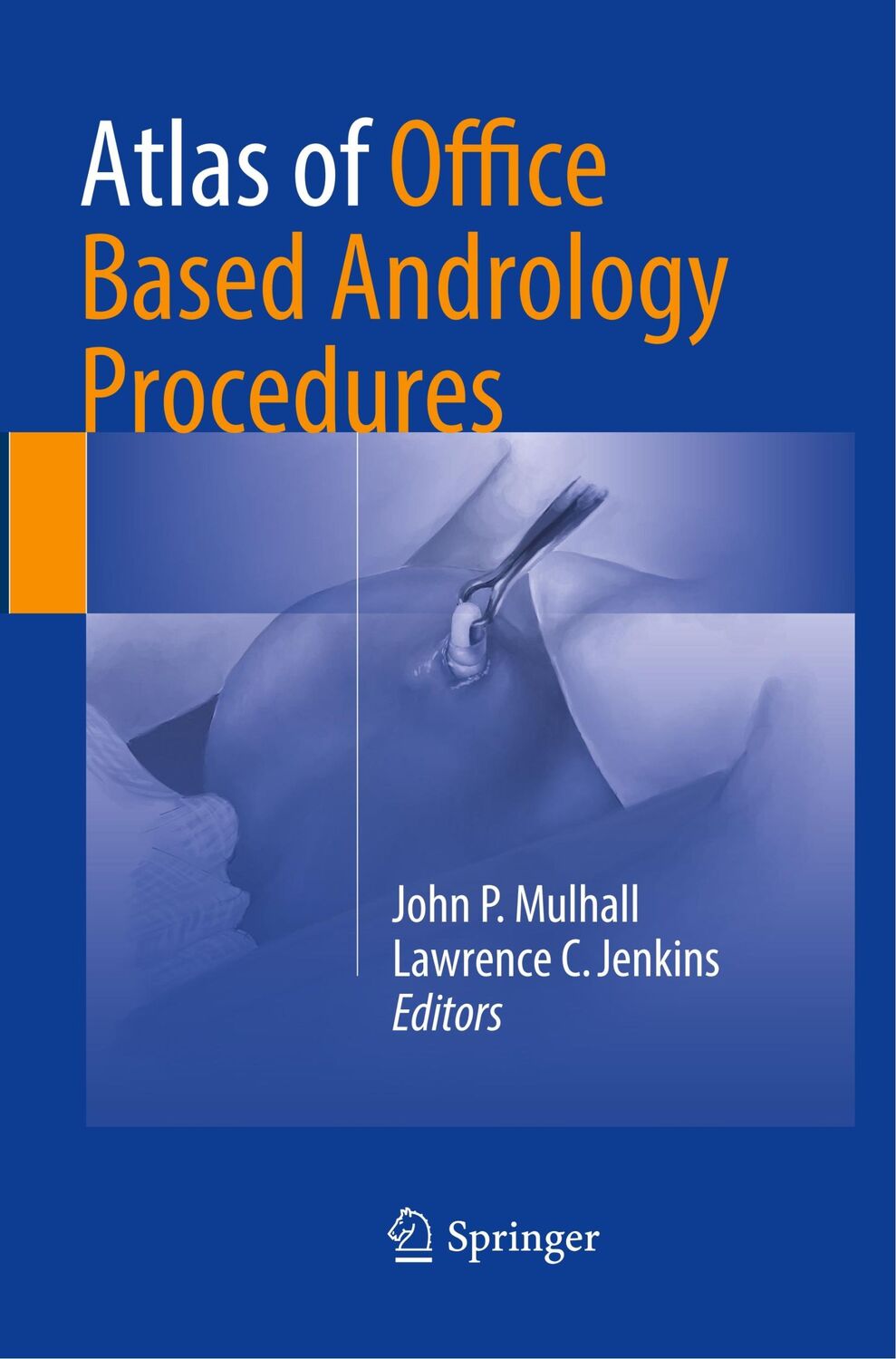 Cover: 9783319825182 | Atlas of Office Based Andrology Procedures | Jenkins (u. a.) | Buch